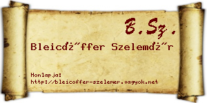 Bleicöffer Szelemér névjegykártya